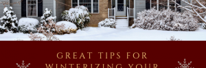 Great Tips For Winterizing Your Western New York Home