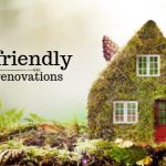 Eco-Friendly Ways To Renovate Your Home